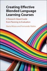  Creating Effective Blended Language Learning Courses: A Research-Based Guide from Planning to Evaluation